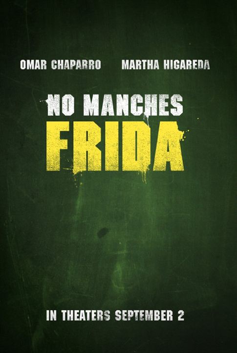 No Manches Frida : Kinoposter