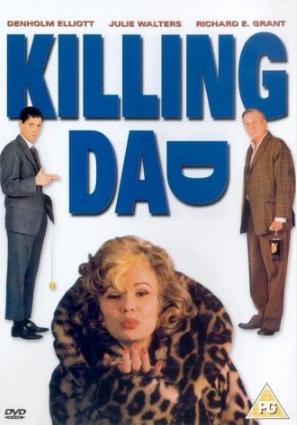 Killing Dad or How to Love Your Mother : Kinoposter