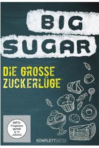 Big Sugar - Die große Zuckerlüge : Kinoposter