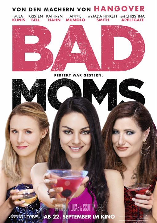 Bad Moms : Kinoposter