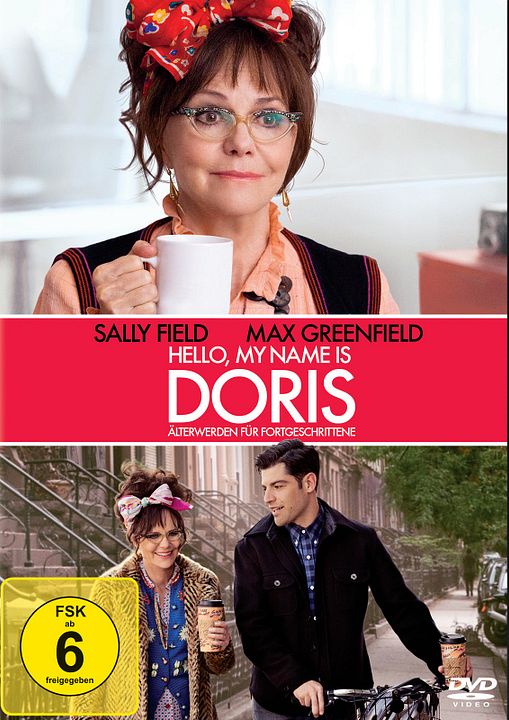 Hello, My Name Is Doris: Älterwerden für Fortgeschrittene : Kinoposter