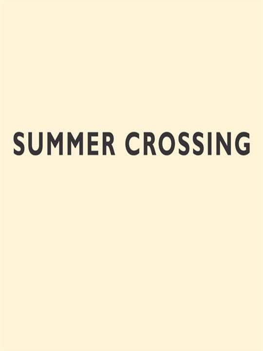 Summer crossing : Kinoposter