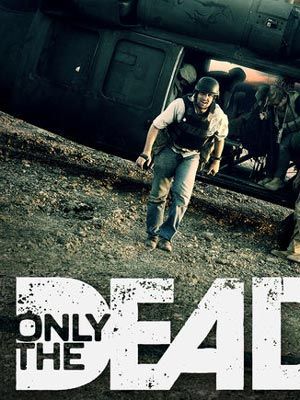 Nur die Toten : Kinoposter