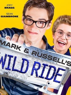 Mark & Russell’s Wild Ride : Kinoposter