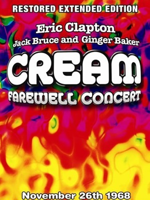 Cream's Farewell Concert : Kinoposter