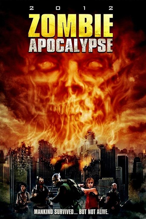 2012 Zombie Apocalypse : Kinoposter