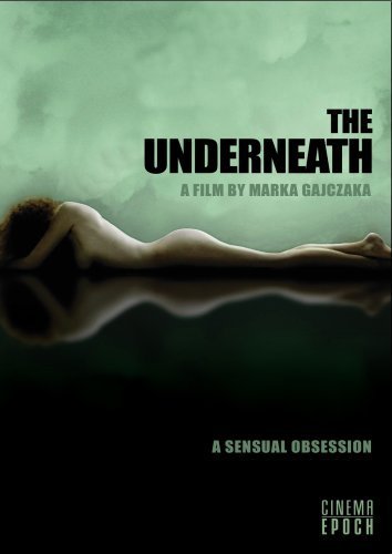 The Underneath : Kinoposter
