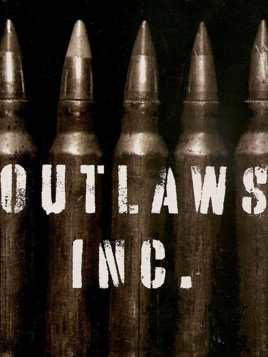 Outlaws Inc. : Kinoposter