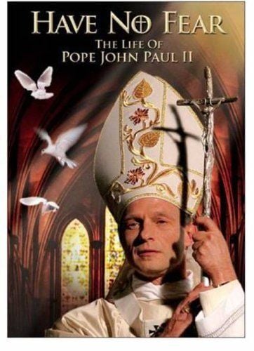 Fürchtet euch nicht! Das Leben Papst Johannes Pauls II. : Kinoposter