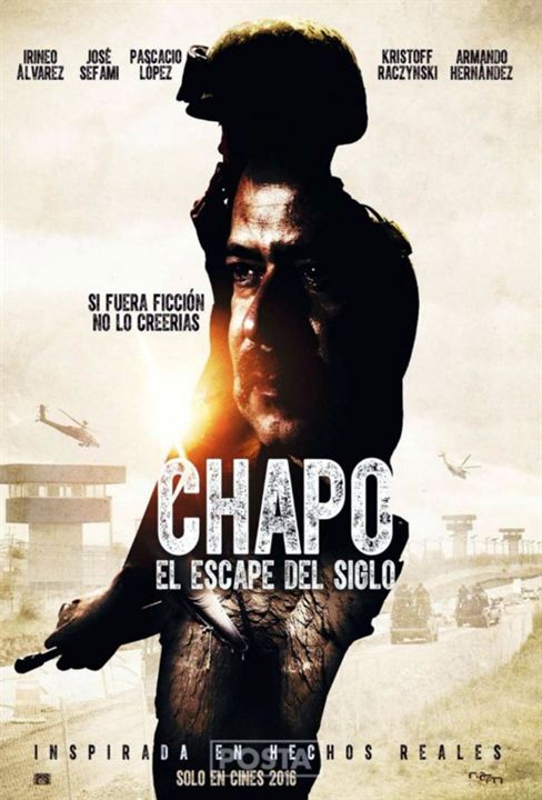 Chapo: El escape del siglo : Kinoposter