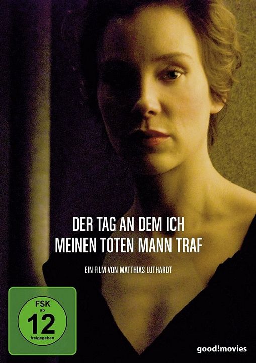 Der Tag, an dem ich meinen toten Mann traf : Kinoposter