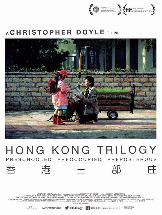 Hong Kong Trilogy: Preschooled Preoccupied Preposterous : Kinoposter