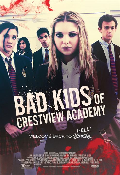 Bad Kids Of Crestview Academy : Kinoposter