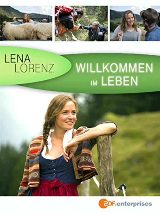 Lena Lorenz - Willkommen im Leben : Kinoposter
