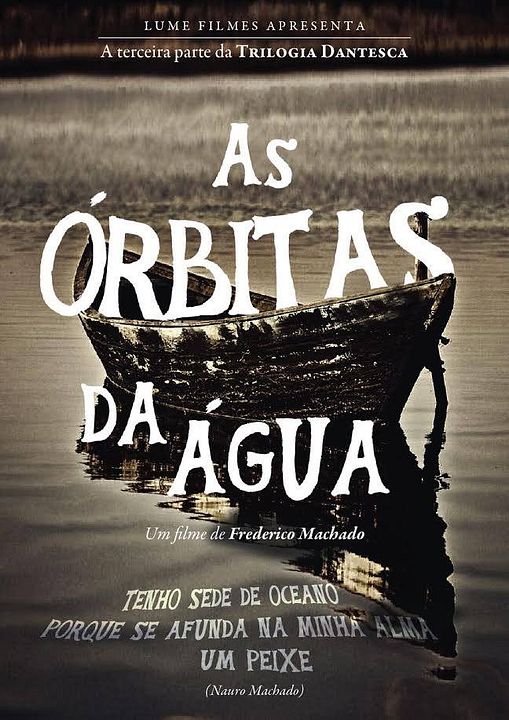 As Órbitas da Água : Kinoposter