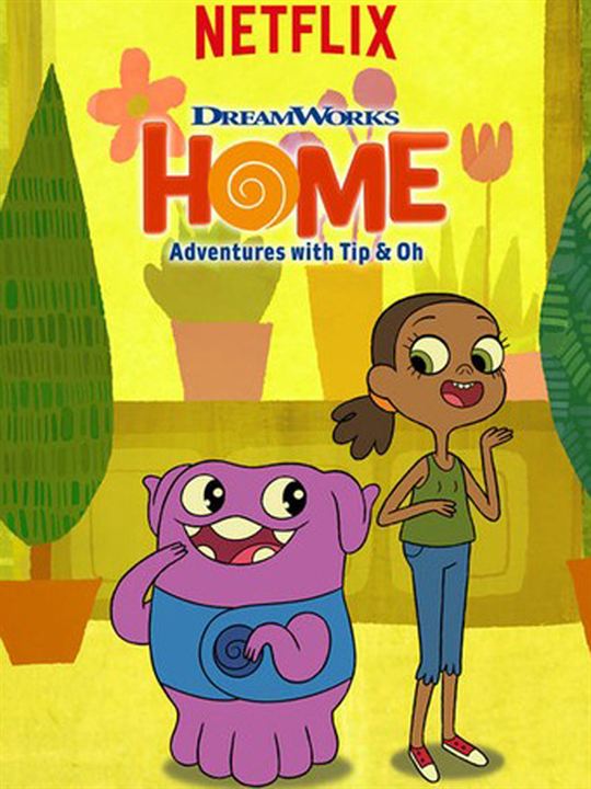 Home: Adventures with Tip & Oh : Kinoposter