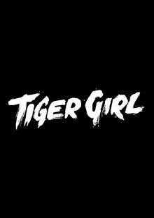 Tiger Girl : Kinoposter