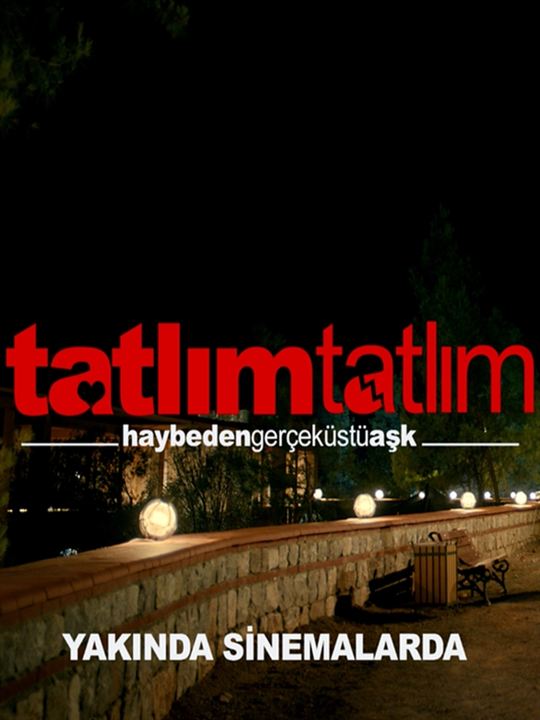 Tatlim Tatlim: Haybeden Gerceküstü Ask : Kinoposter