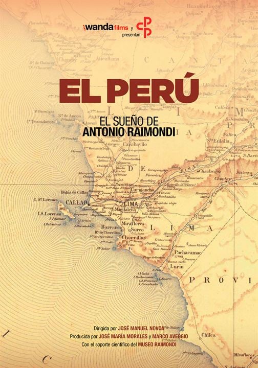 El sueño de Antonio Raimondi: El Perú : Kinoposter