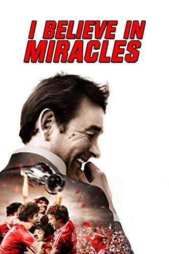 I Believe In Miracles : Kinoposter