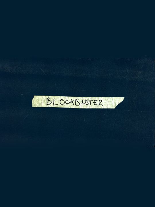 Blockbuster : Kinoposter