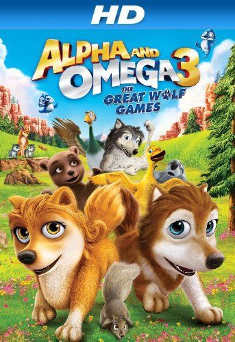 Alpha and Omega 3: The Great Wolf Games : Kinoposter