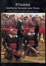 Pi'õnhitsi - Mulheres Xavante sem Nome : Kinoposter