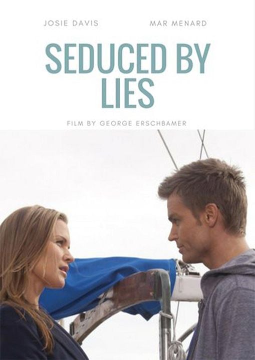 Seduced by Lies : Kinoposter