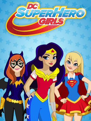 DC Super Hero Girls : Kinoposter