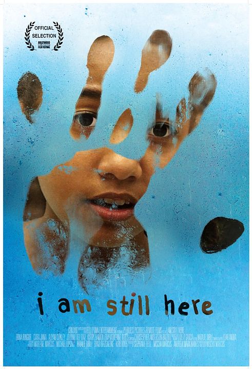 I Am Still Here : Kinoposter