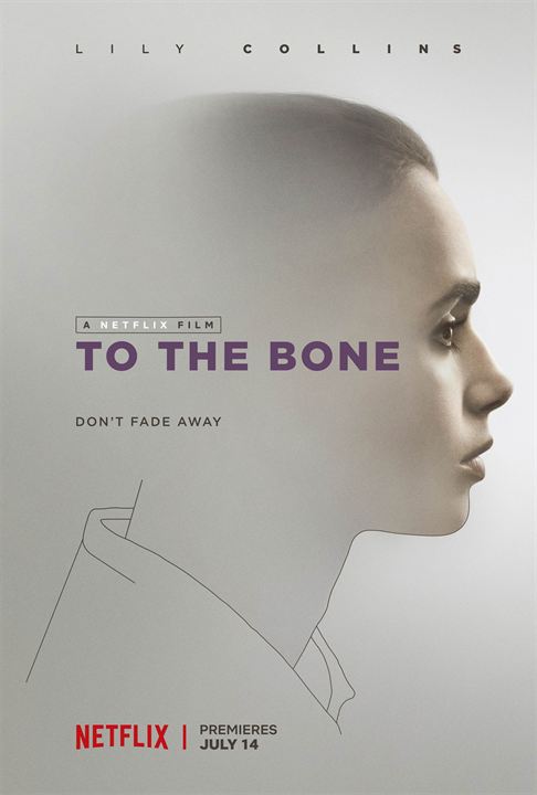 To The Bone : Kinoposter