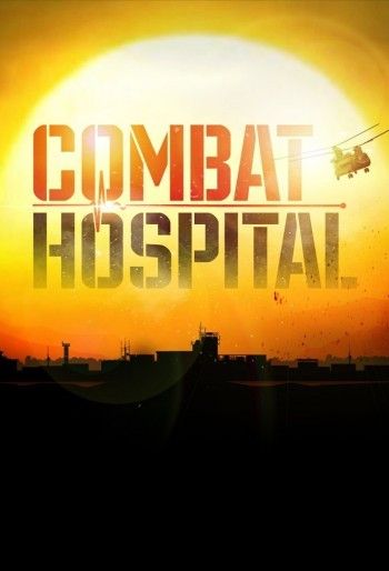 Combat Hospital : Kinoposter