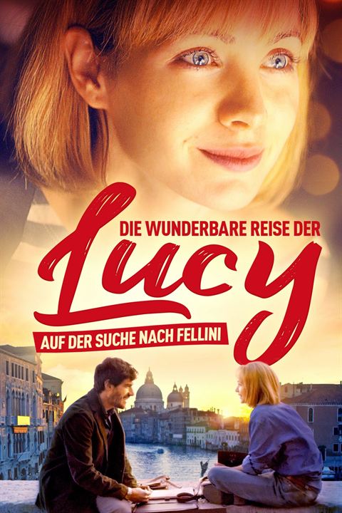 Die wunderbare Reise der Lucy - Auf der Suche nach Fellini : Kinoposter