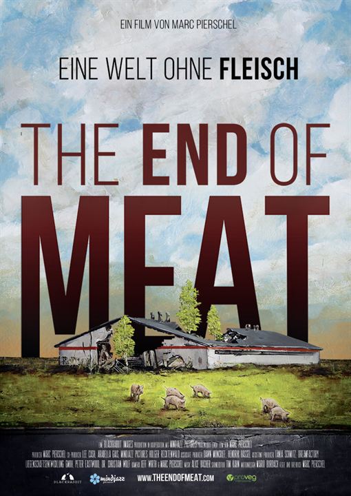 The End Of Meat - Eine Welt ohne Fleisch : Kinoposter