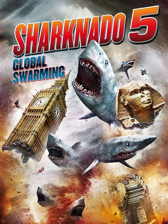Sharknado 5 - Global Swarming : Kinoposter