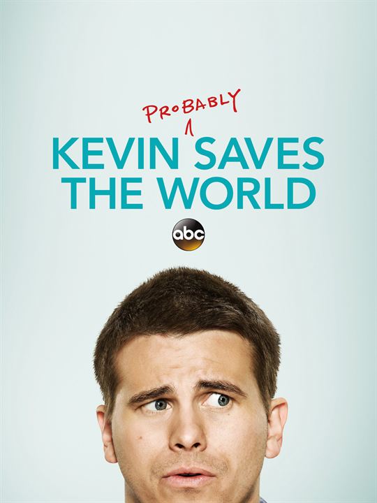 Kevin (Probably) Saves The World : Kinoposter