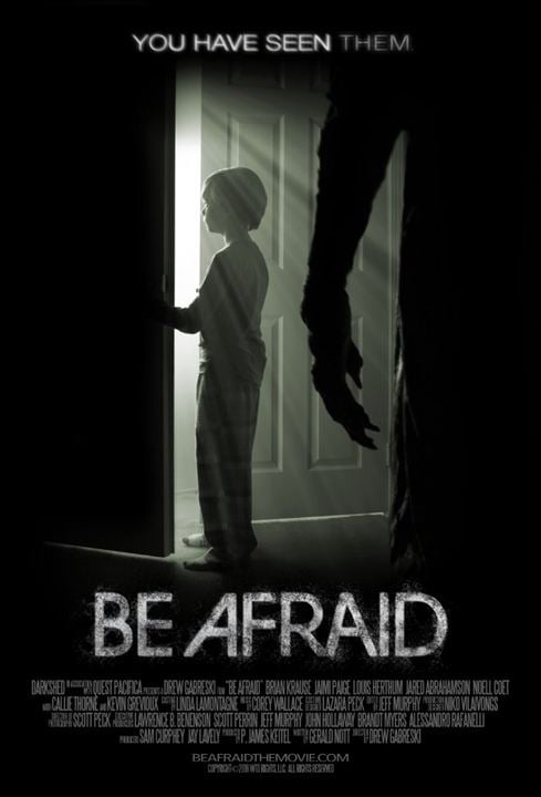 Be Afraid : Kinoposter