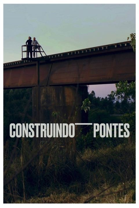 Construindo Pontes : Kinoposter