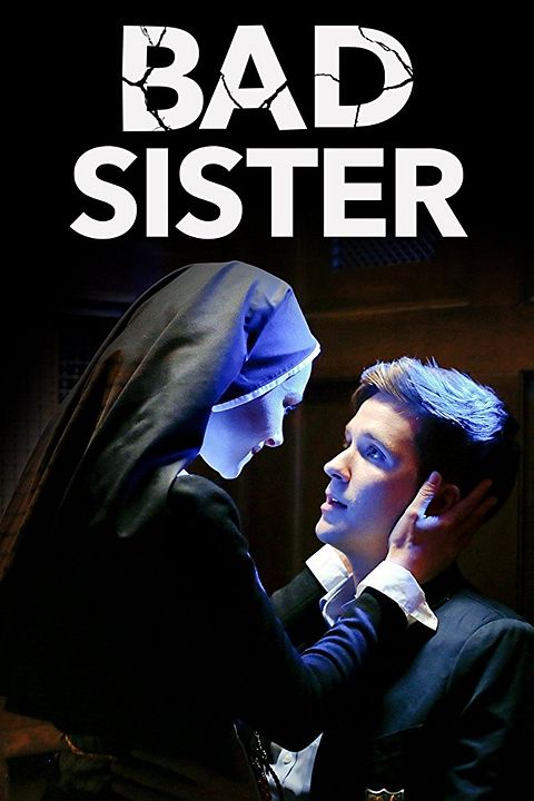 Bad Sister : Kinoposter