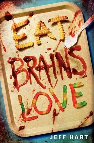 Eat Brains Love : Kinoposter