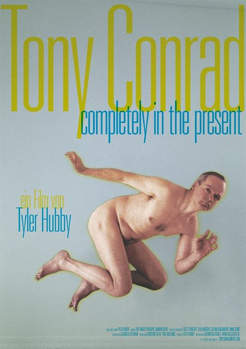 Tony Conrad - Completely in the Present : Kinoposter