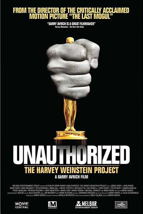 Unauthorized: The Harvey Weinstein Project : Kinoposter