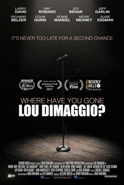 Where Have You Gone, Lou DiMaggio? : Kinoposter