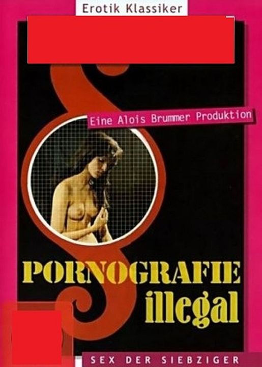 Pornografie illegal? : Kinoposter