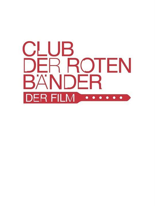 Club der roten Bänder - Wie alles begann : Kinoposter