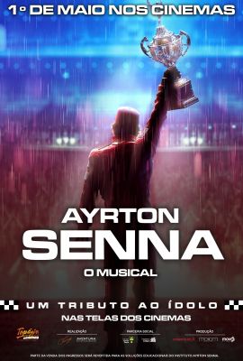 Ayrton Senna, o Musical : Kinoposter