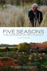 Five Seasons: The Gardens of Piet Oudlof : Kinoposter