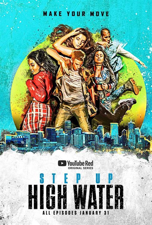 Step Up: High Water : Kinoposter