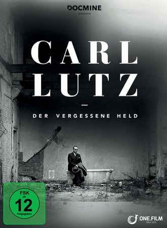 Carl Lutz - Der vergessene Held : Kinoposter