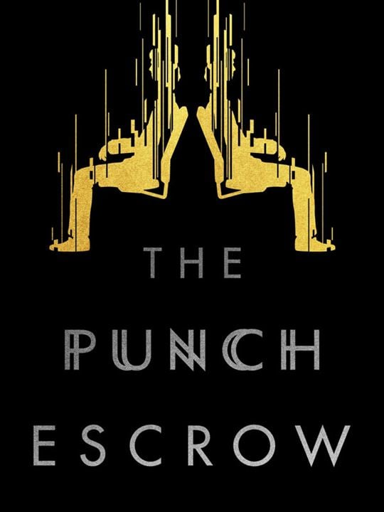 The Punch Escrow : Kinoposter